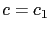 $ c=c_1$