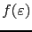 $ f(\varepsilon)$