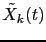 $ \tilde{X}_k(t)$