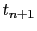 $ t_{n+1}$