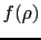 $ f(\rho)$