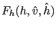 $ F_h(h,\hat{v},\hat{h})$