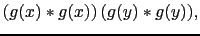 $\displaystyle (g(x)\ast g(x))\,(g(y)\ast g(y)),$