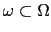 $ \omega\subset\Omega$