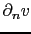 $ \partial_n v$