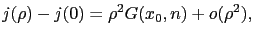 $\displaystyle j(\rho)-j(0) = \rho^2 G(x_0,n) + o(\rho^2),$