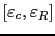 $ [\varepsilon_c,\varepsilon_R]$