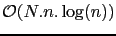 $ \mathcal{O}(N.n.\log(n))$