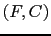 $ (F,C)$