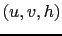 $ (u,v,h)$