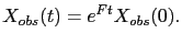 $\displaystyle X_{obs}(t) = e^{Ft} X_{obs}(0).$