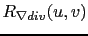 $\displaystyle R_{\nabla div}(u,v)$