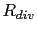 $ R_{div}$