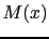 $ M(x)$