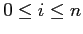 $ 0\le i\le n$