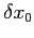 $ \delta x_0$