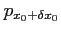 $ p_{x_0+\delta x_0}$