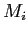 $ M_i$