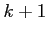 $ k+1$