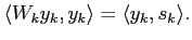 $\displaystyle \langle W_ky_k,y_k\rangle = \langle y_k,s_k\rangle.$