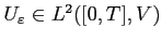 $ U_\varepsilon \in L^2([0,T],V)$
