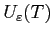 $ U_\varepsilon (T)$