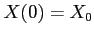 $ X(0) = X_0$