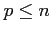 $ p \le n$