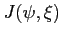$ J(\psi,\xi)$