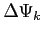 $ \Delta\Psi_k$