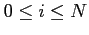 $ 0 \le i \le N$