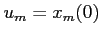 $ u_m=x_m(0)$