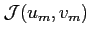$ \mathcal{J}(u_m,v_m)$