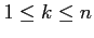 $ 1\le k\le n$