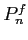 $ P_n^f$